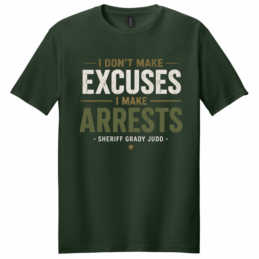 I Don't Make Excuses - T-Shirt