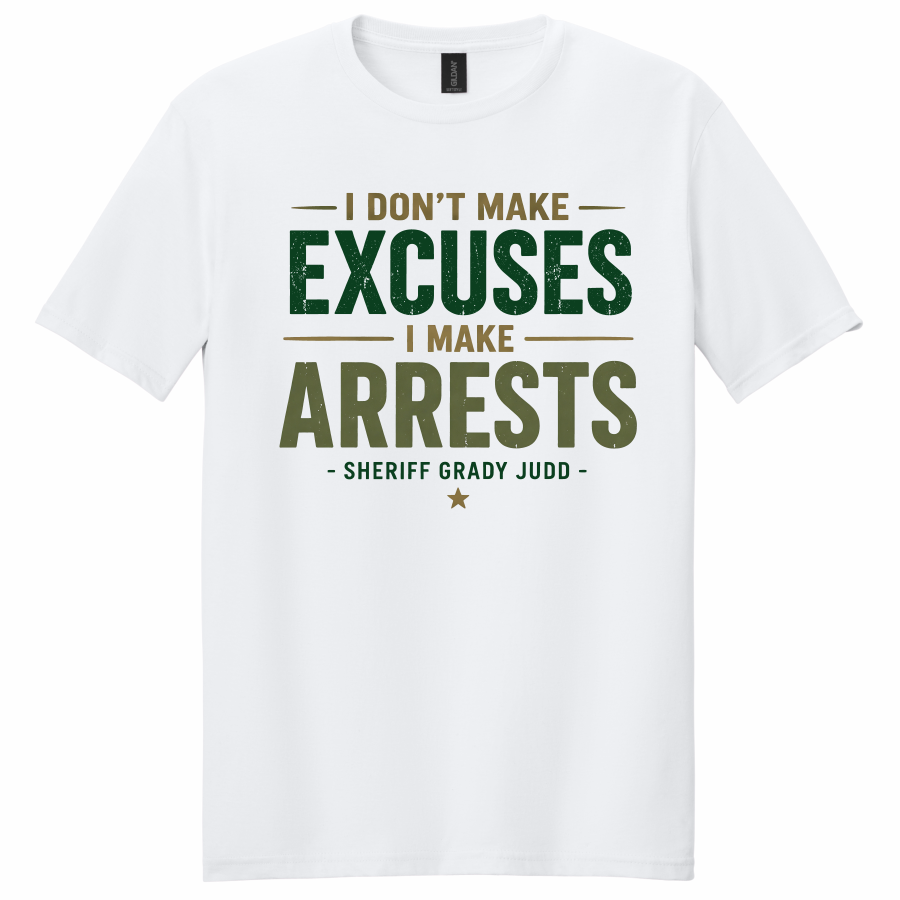 I Don't Make Excuses - T-Shirt